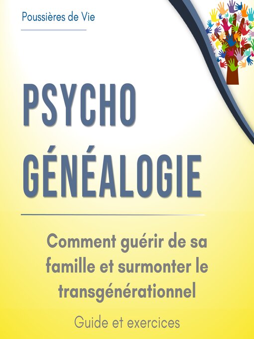 Title details for Psychogénéalogie by Poussières de Vie - Available